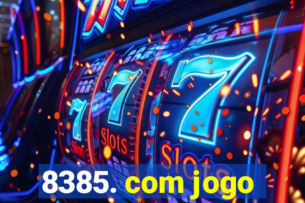 8385. com jogo